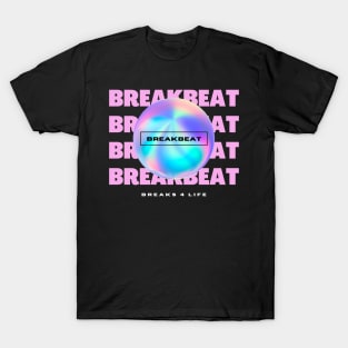 BREAKBEAT  - Y2K Breaks 4 Life (pink) T-Shirt